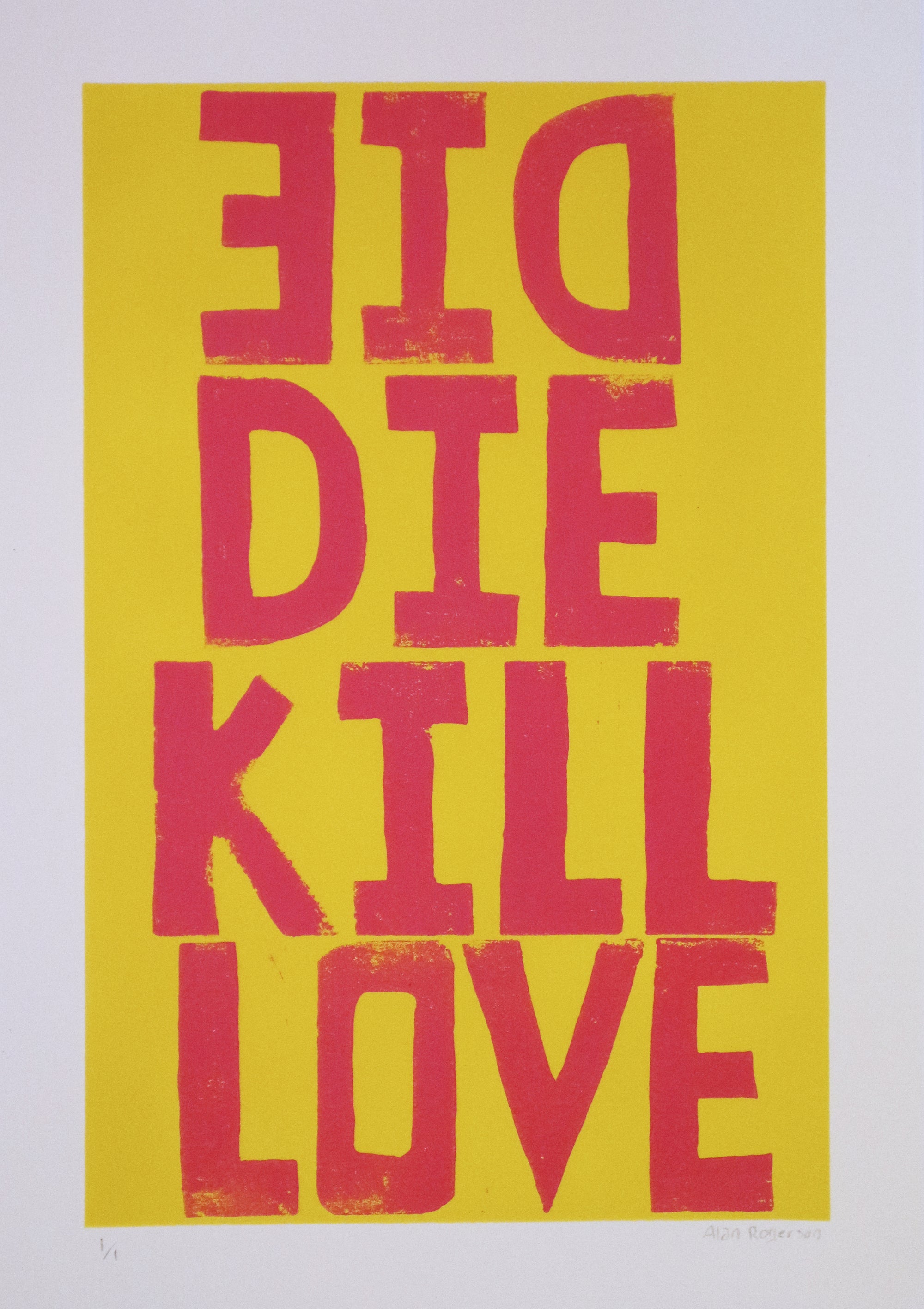 Alan Rogerson - Die Die Kill Love
