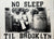Channel 138 - No Sleep Till Brooklyn