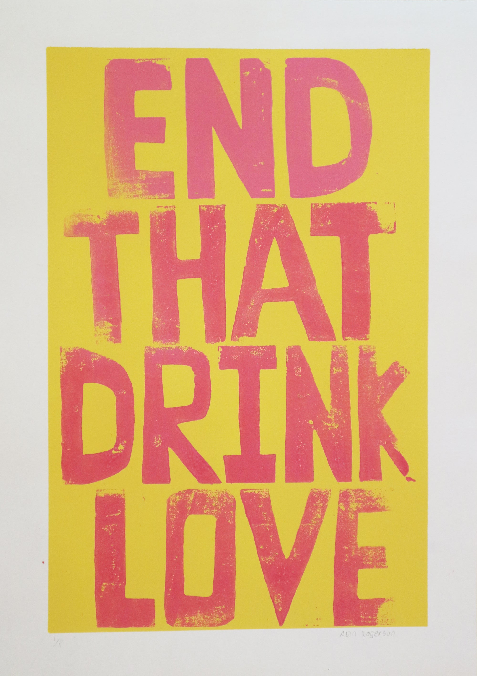 Alan Rogerson - End That Drink Love