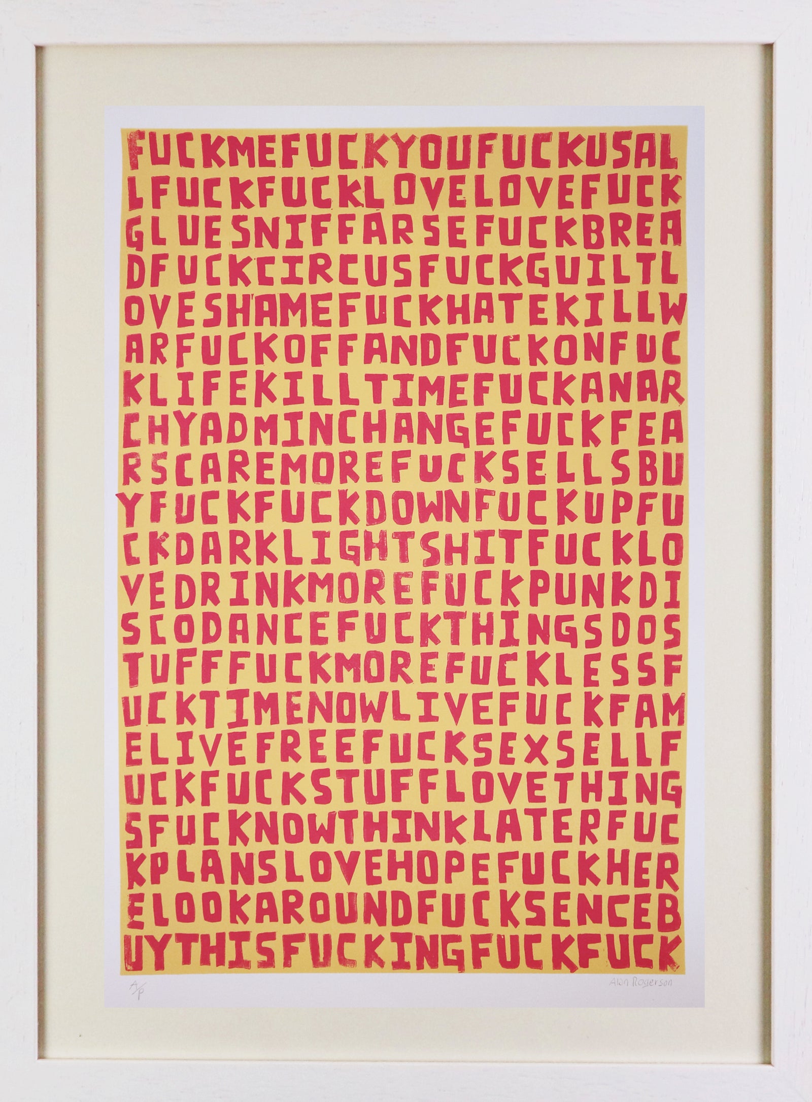 Alan Rogerson - Untitled (F**k One Off) (Framed)
