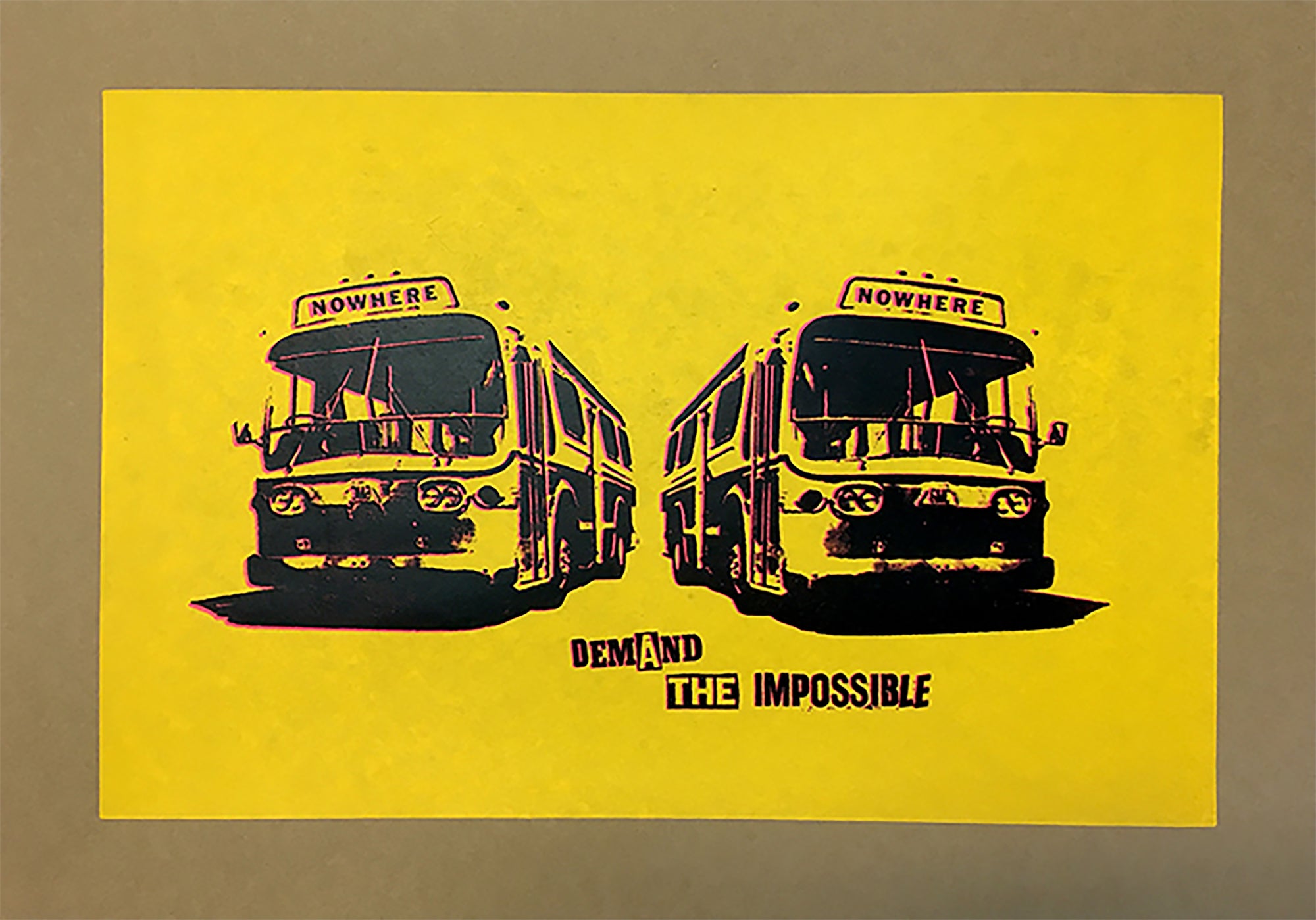 Jamie Reid - Demand The Impossible (Nowhere Buses - Yellow)