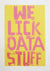 Alan Rogerson - We Lick Data Stuff