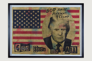Jamie Reid - God Save us all (Trump) (Framed)